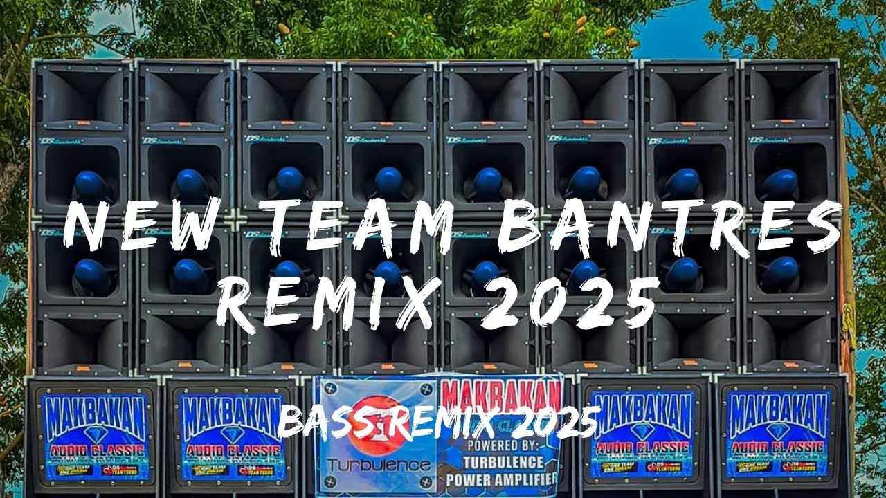 NEW TEAM BANTRES REMIX 2025  | DJ JM PALOMATA REMIX | BANTRES MUSIC PRODUCTION