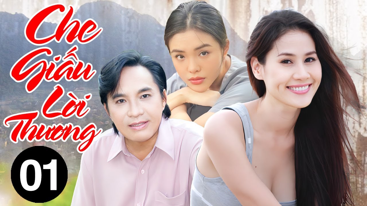 Che Giấu Lời Thương - Tập 1 | Phim Bộ Tình Cảm Việt Nam Mới Nhất 2026 | Phim Truyền Hình Việt Nam