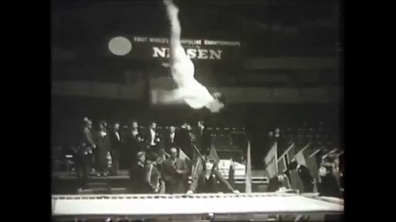 Trampoline History - - 1964 - 1st World Trampoline Championships