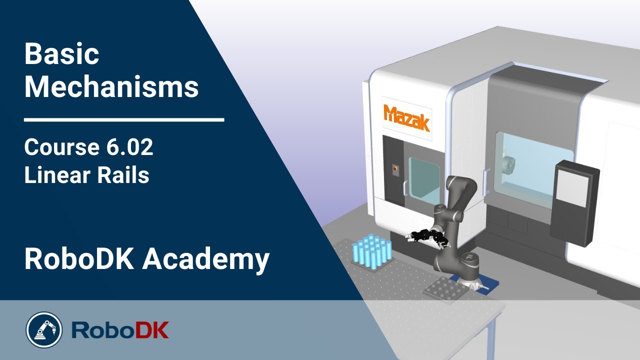 Линейные рельсы — курс 6.02 — RoboDK Academy