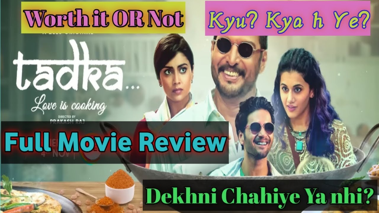 Tadka movies reviews| Tadka movies full review| Nana patekar movies| Tapasi Pannu|Ali fazal