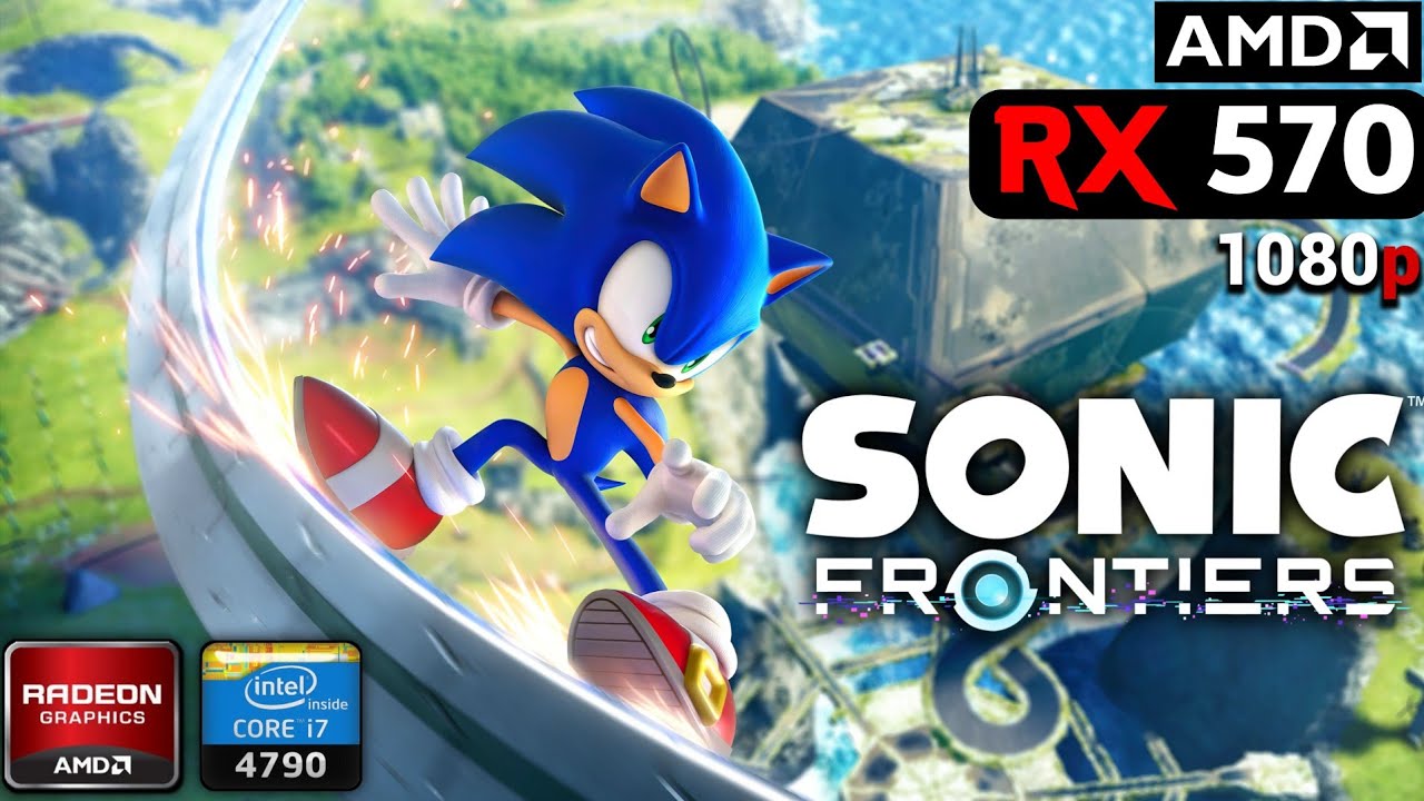 Sonic Frontiers | On AMD RX 570 + i7 4790 + 16GB RAM | Test 2026