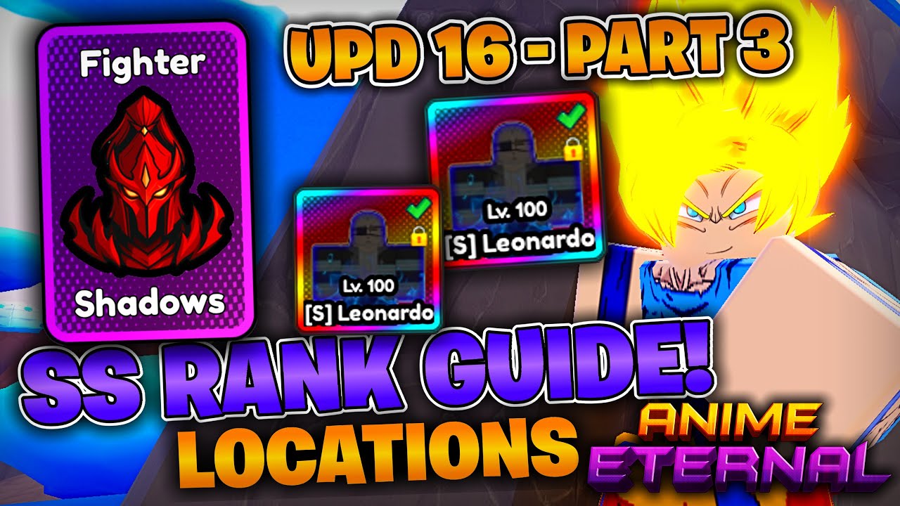 New SHADOW FIGHTERS! ALL SS Rank Shadow Locations Anime Eternal Update 16 - Part 3