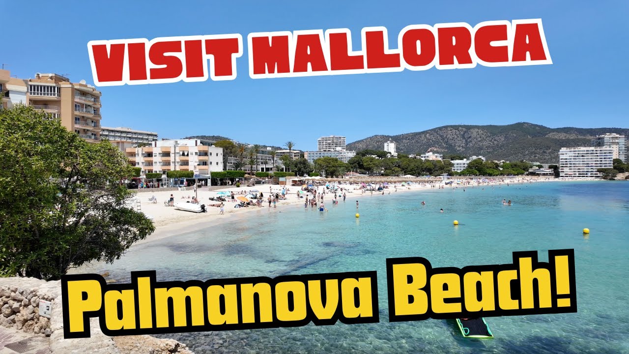 MALLORCA Palmanova Beach Walk: Discovering Majorca's Golden Shores!