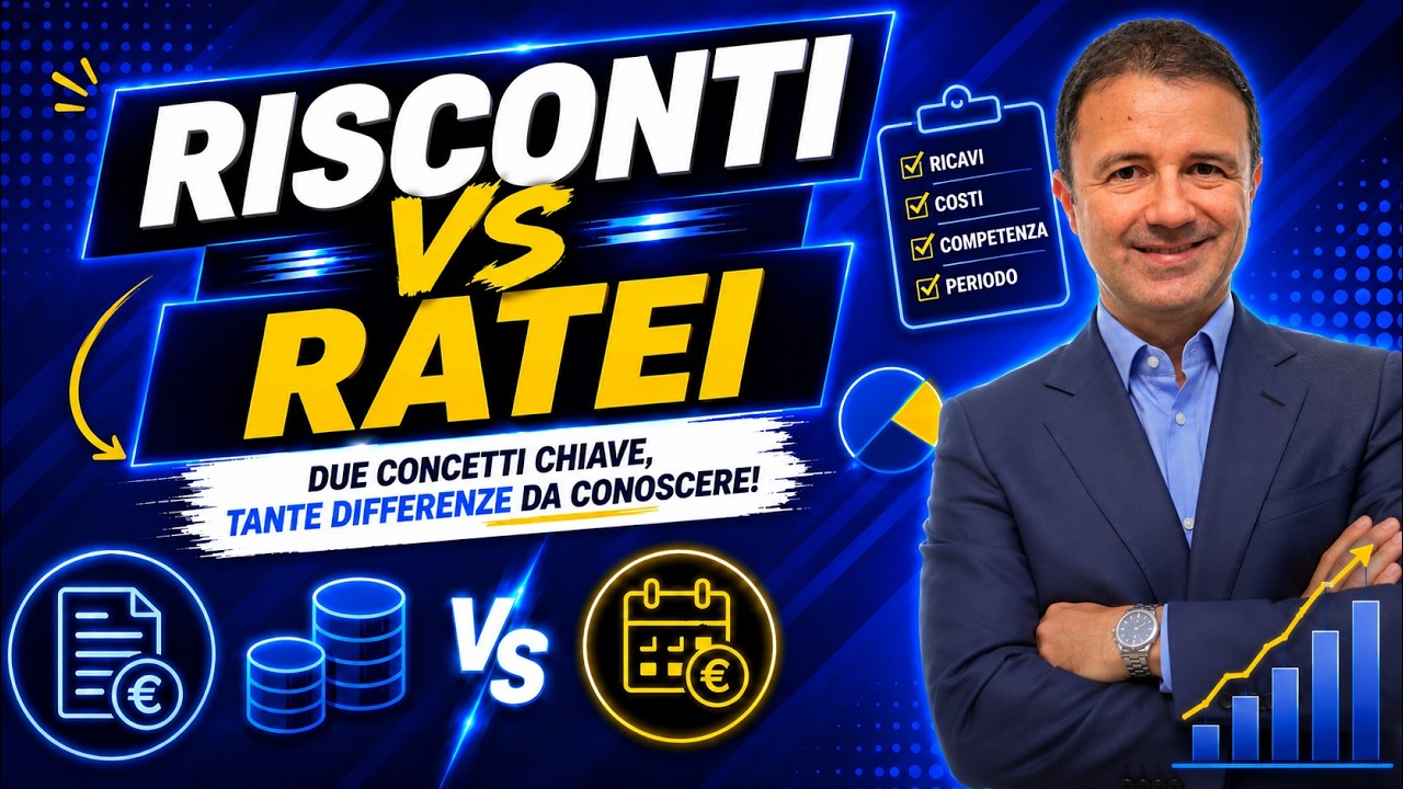 Risconti e Ratei: ecco la spiegazione