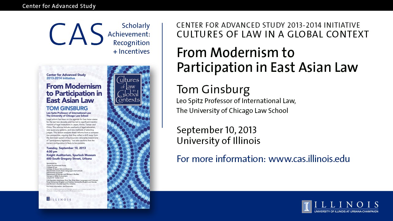 CAS Cultures of Law in Global Contexts-Tom Ginsburg September 10, 2013