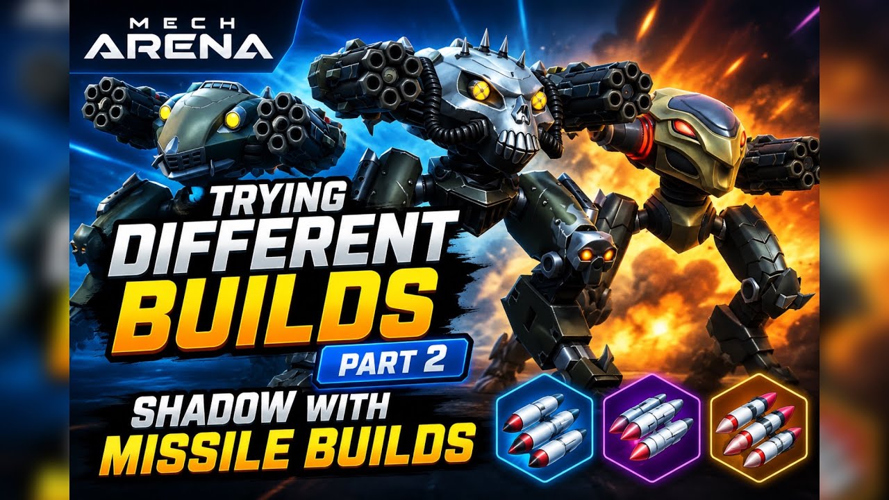 🚀 Shadow Missile Builds - Trying Different Builds Part 2 | Mech Arena