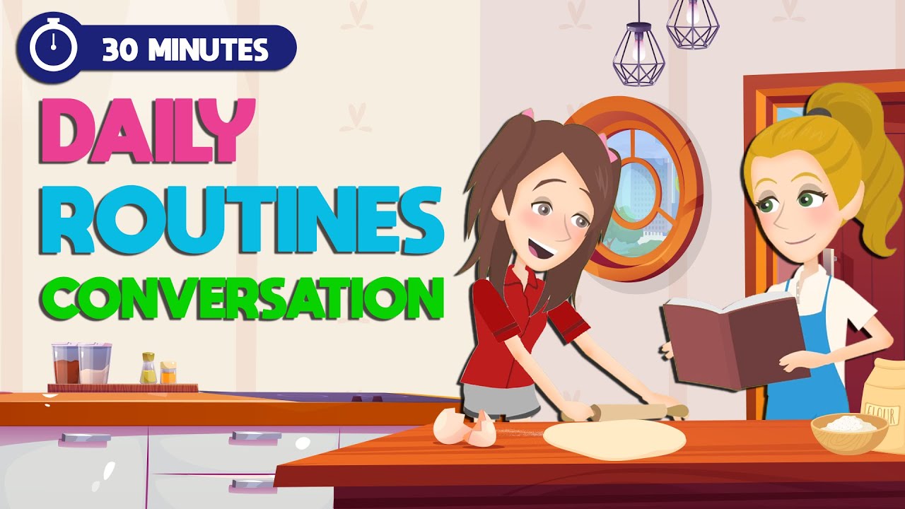 Daily Routines English Conversations for English Speaking Practice | English Story for Beginners