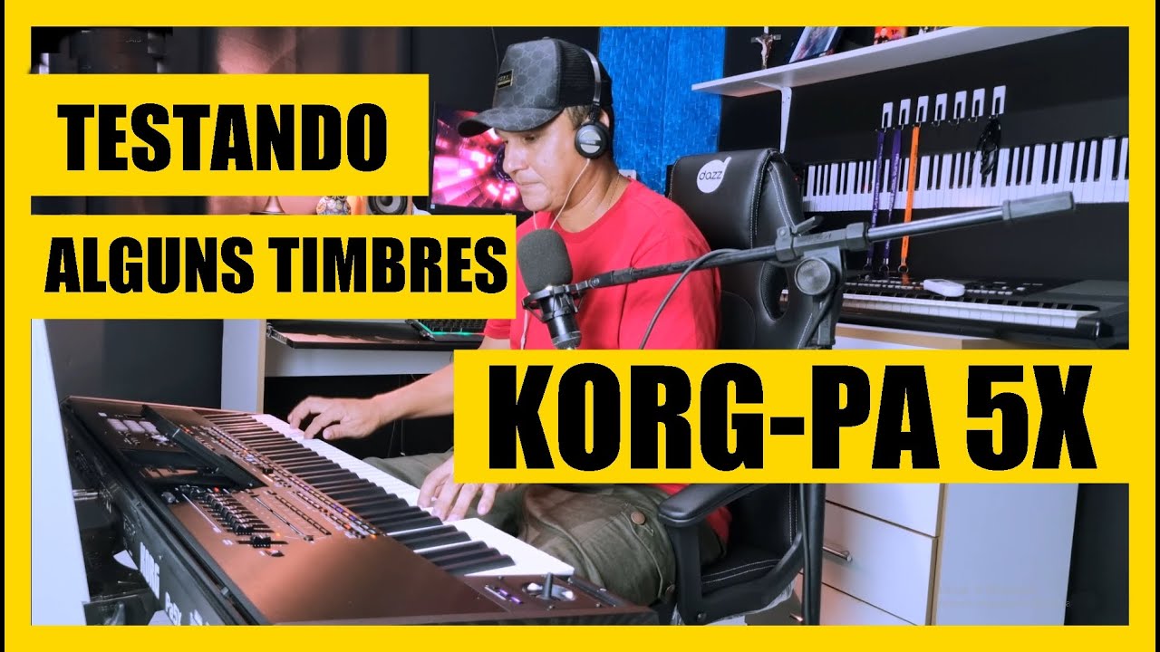 TESTANDO ALGUNS TIMBRES  DO TECLADO KORG-PA5X