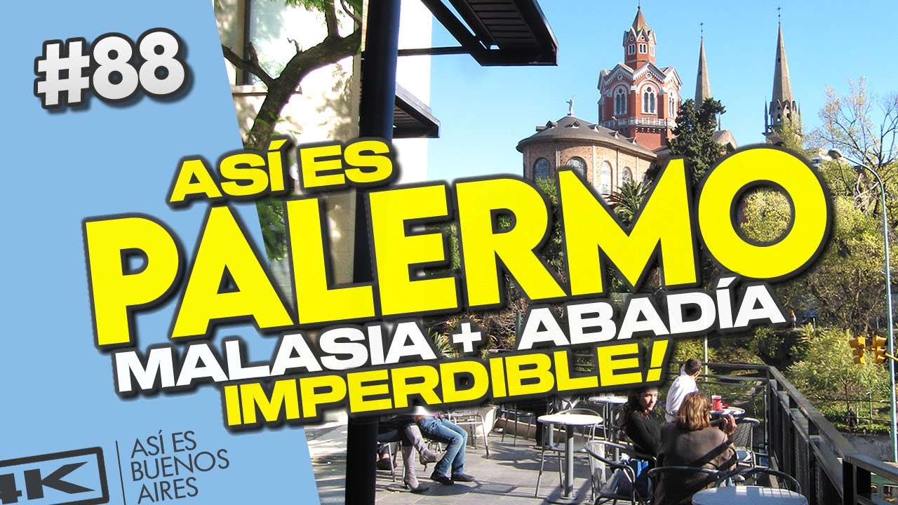 🔴 Palermo BUENOS AIRES- Las Cañitas. Abadía San Benito, Pasaje Malasia - Buenos Aires Trip Argentina