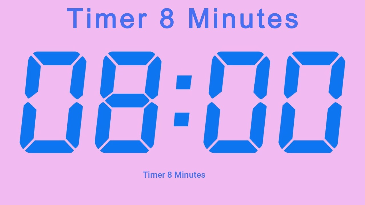 Timer 8 Minutes