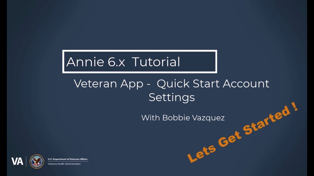 Annie Veteran Quick Start - Account Settings