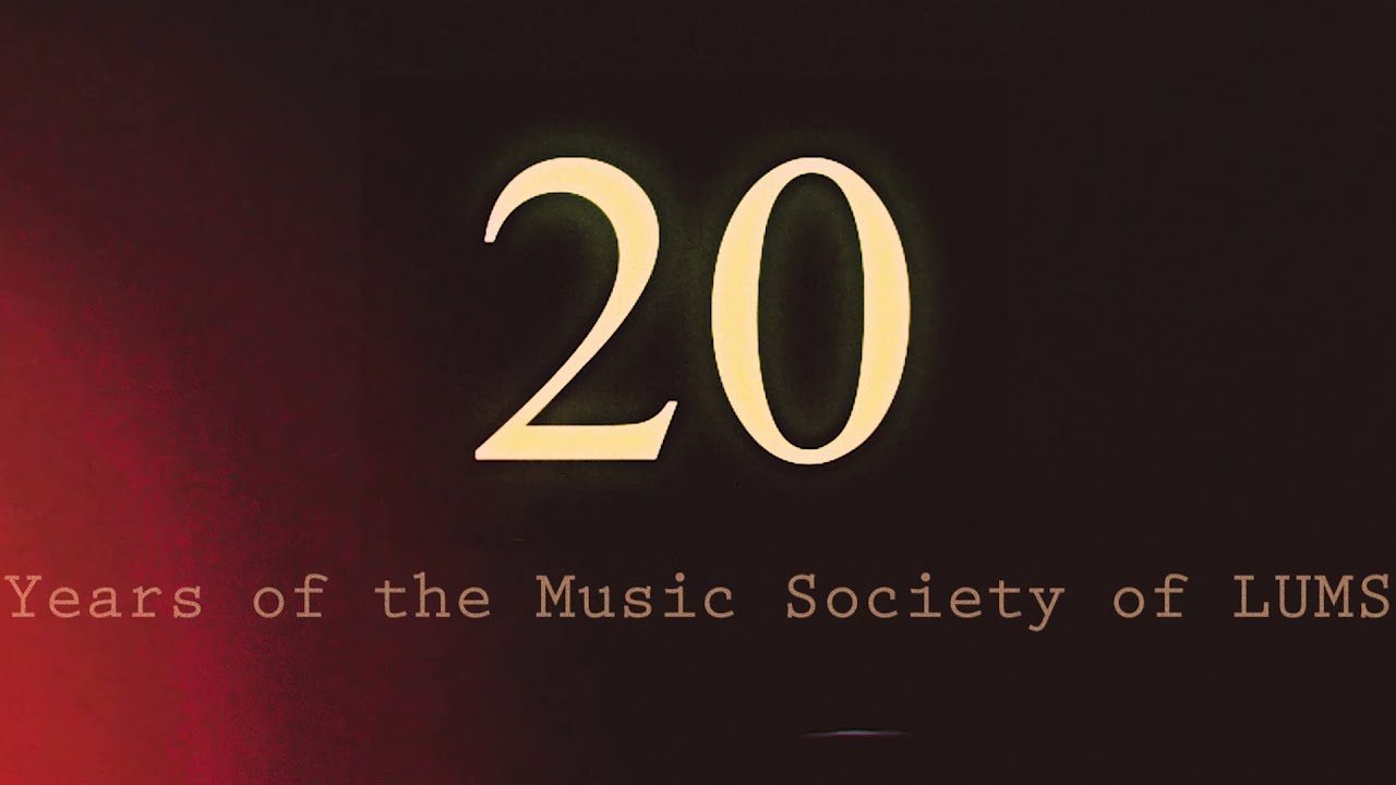 20 Years of the Music Society of LUMS: A documentary