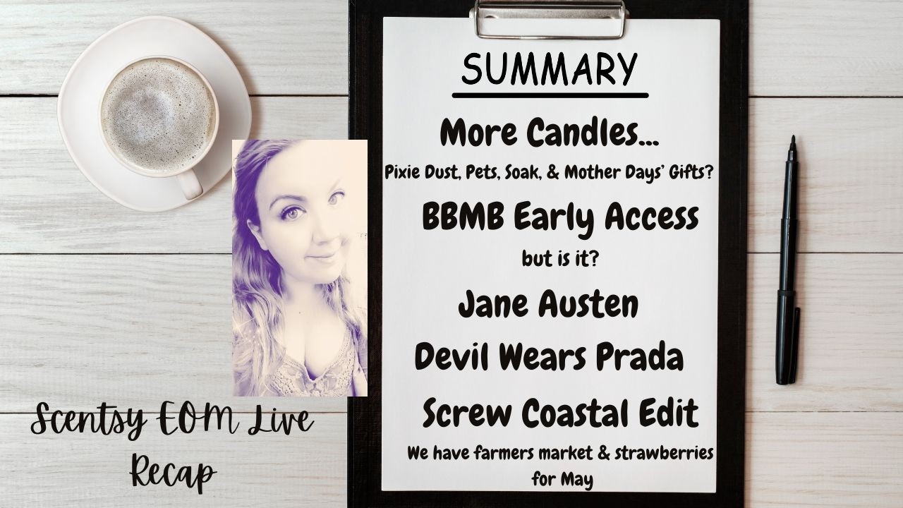 Scentsy EOM Live Recap: Old Libraries, Blue Bald Heads, & Sealed Lips on Spoilers? Where's my BBMB?