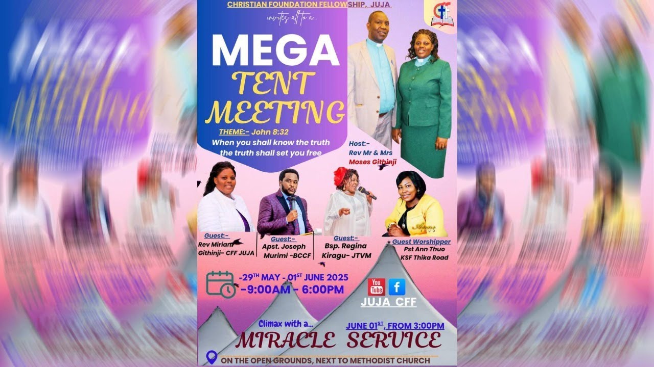 Mega Inter-Denominational Tent Meeting || CFF Juja