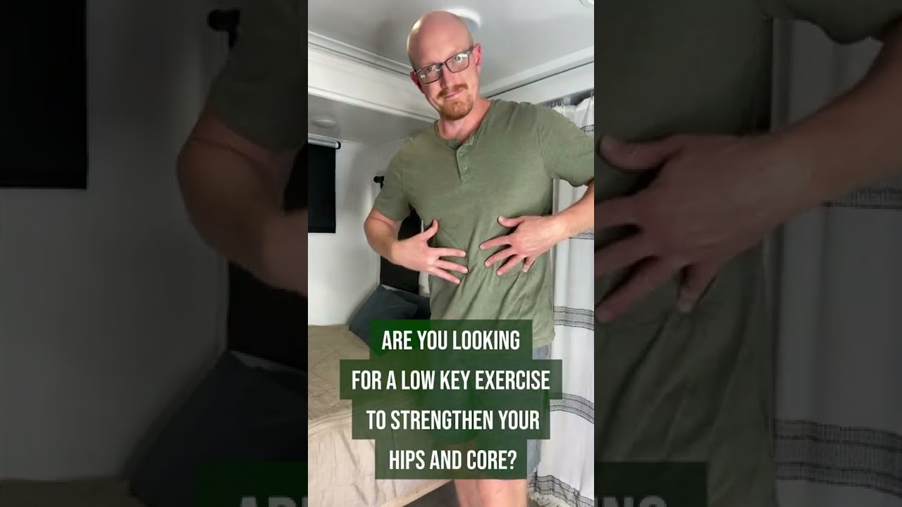 Gentle Exercise to Strengthen the Hips and Core