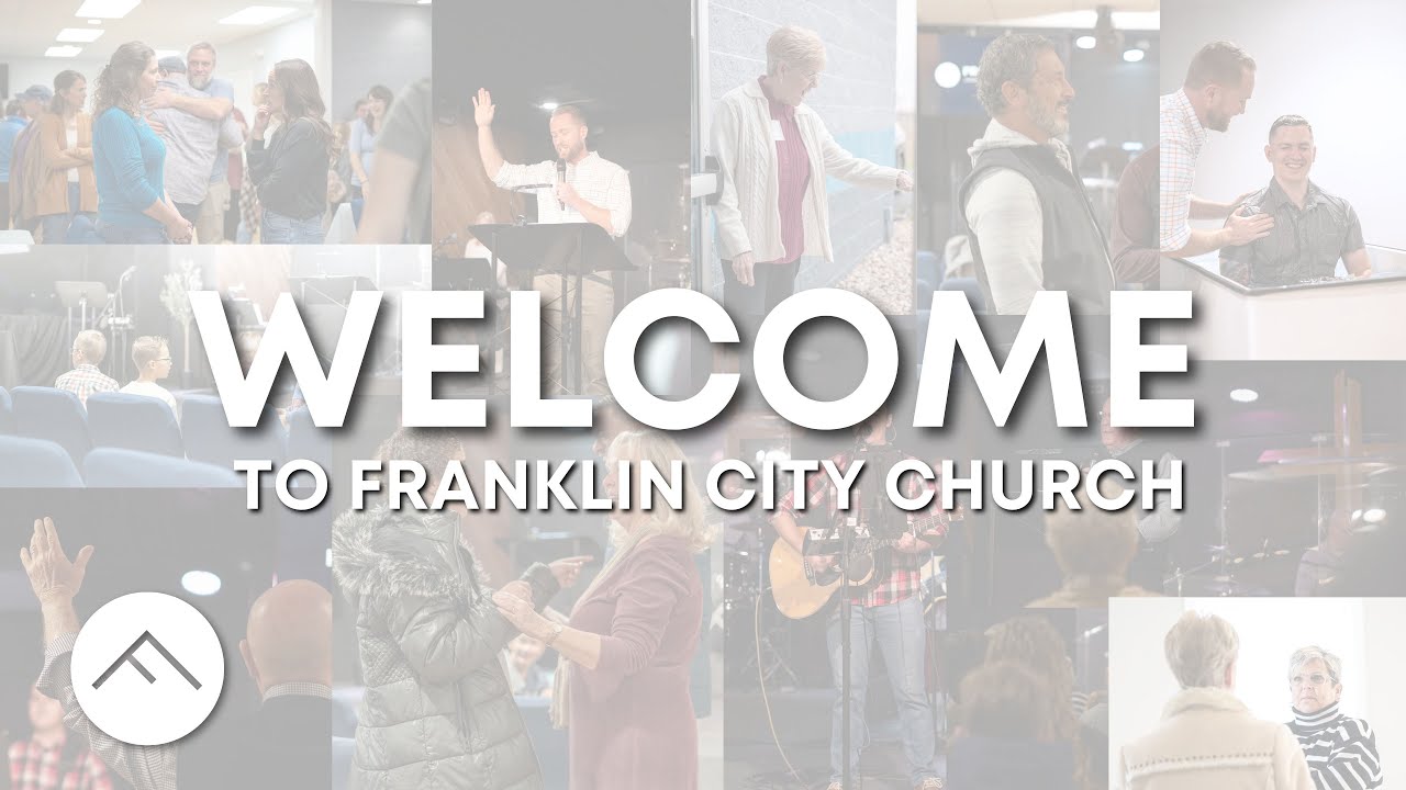 Franklin City Church: January 18, 2026