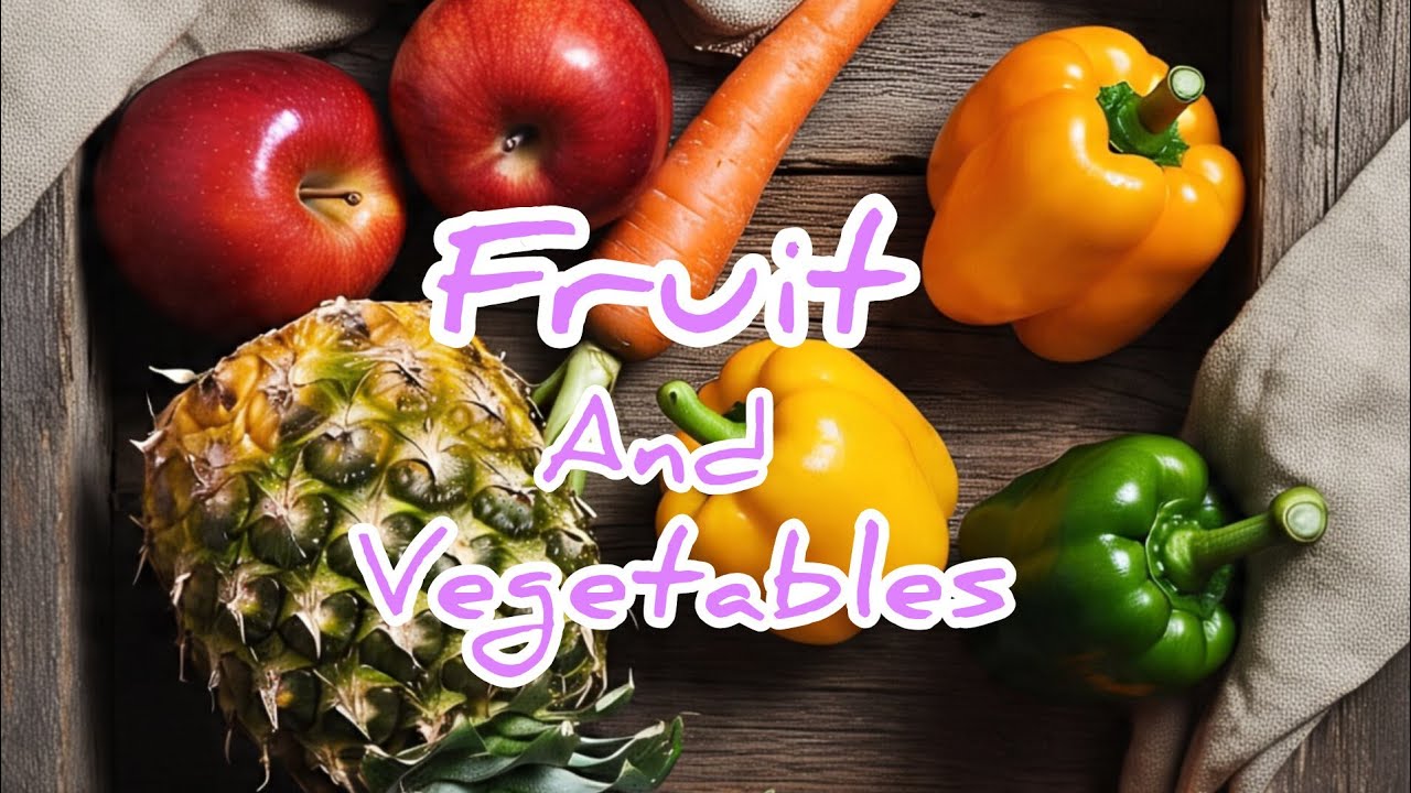 World of Fruits & Vegetables | Colorful Global Food Guide 🌽🍒
