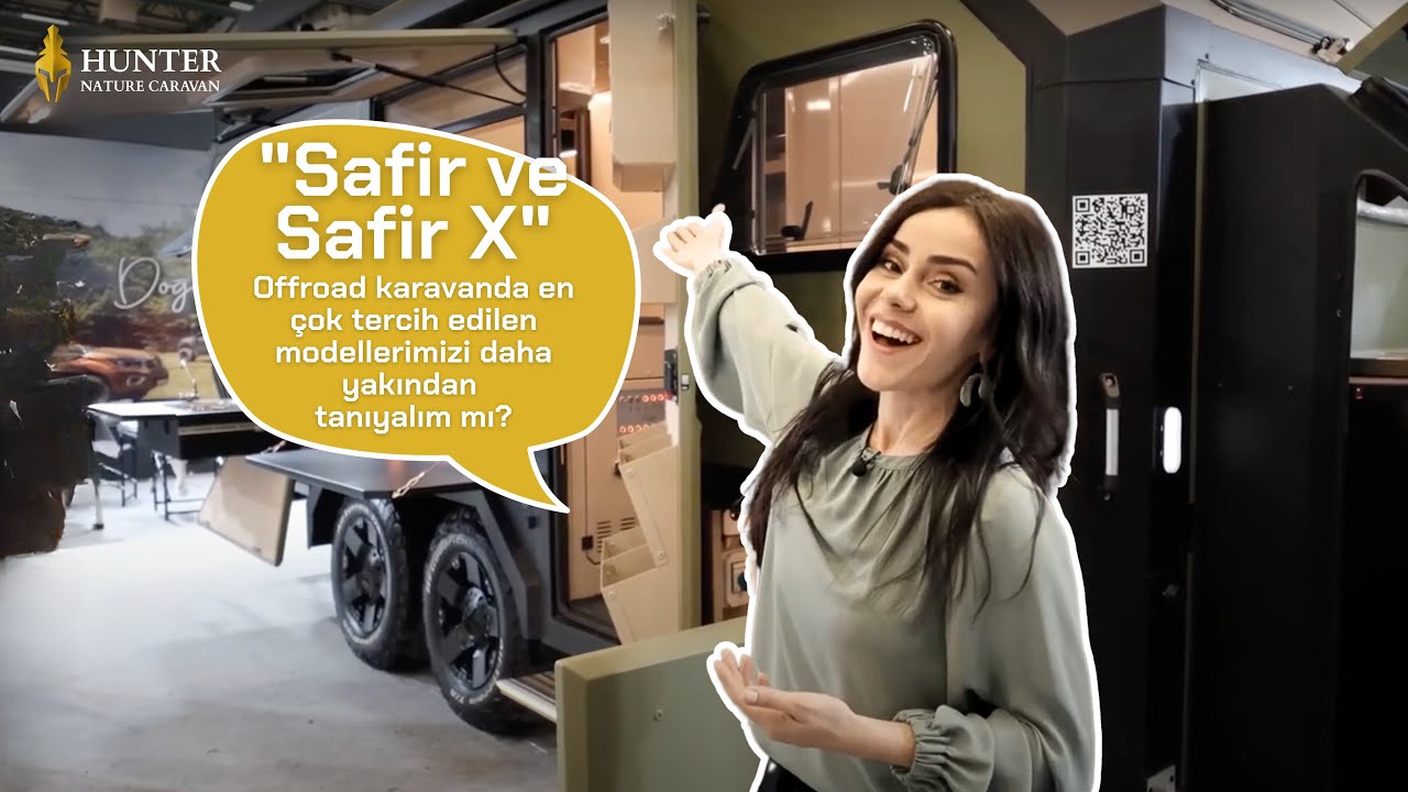 Offroad karavanda en çok tercih edilen modellerimiz Safir ve Safir X'i daha yakından tanıyalım mı?