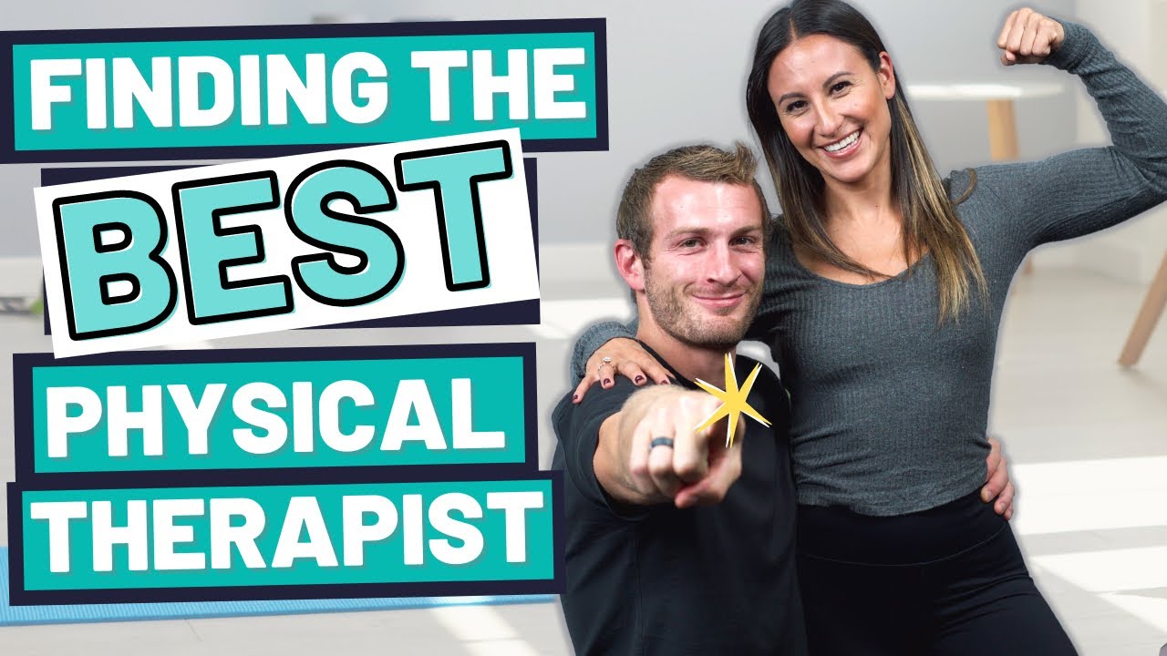 How To Find A Good Physical Therapist