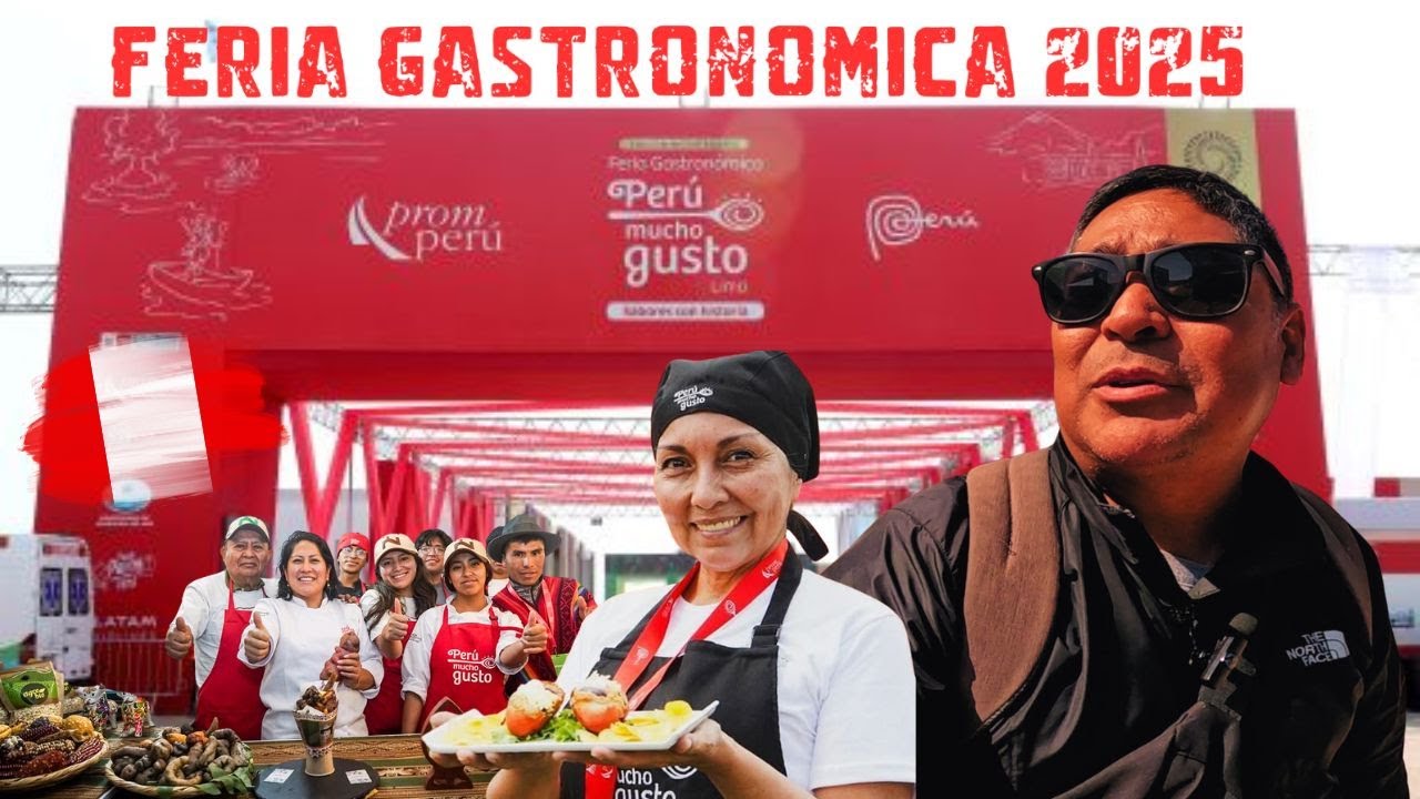 VISITE LA FERIA GASTRONOMICA PERU MUCHO GUSTO 2025