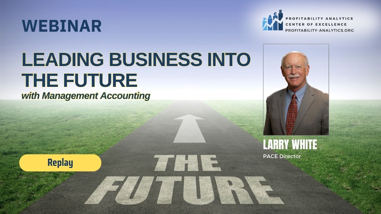 Leading Business into the Future with Management Accounting
