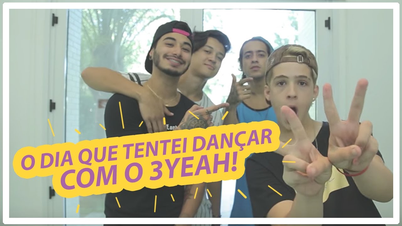 O DIA QUE TENTEI DANÇAR (COM 3YEAH)