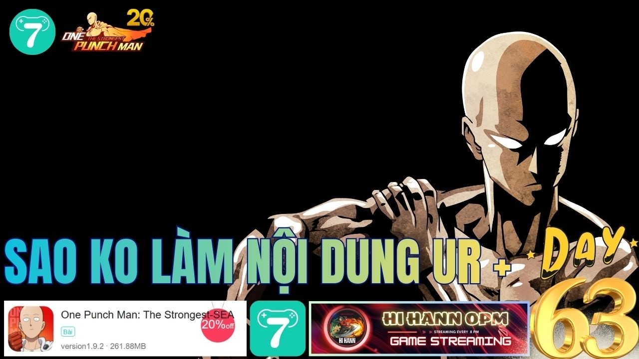 Tìm Việc Cho Bản Thân Chi Cho Khổ Vậy - Companion One Punch Man X7Game SEA Day 63