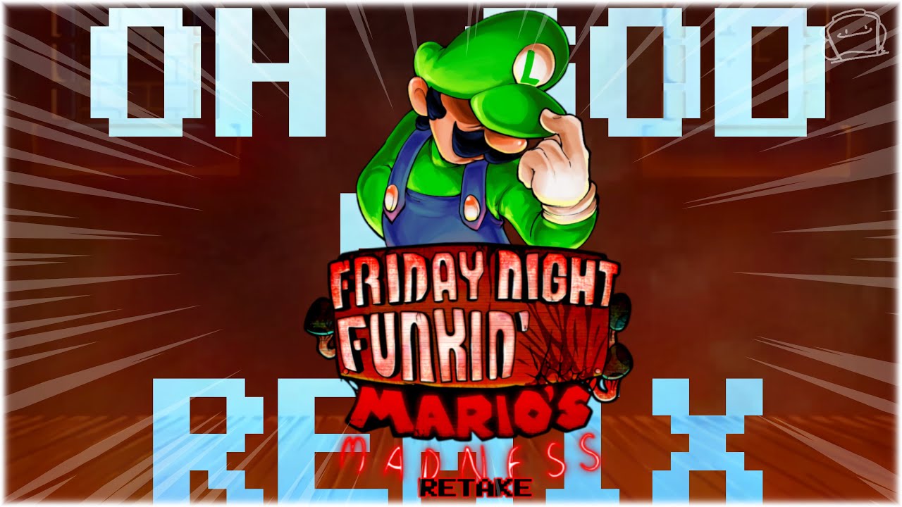 (+FLM) OH GOD NO REMIX // MARIO’S MADNESS V2 // TOPPYTHEGREAT