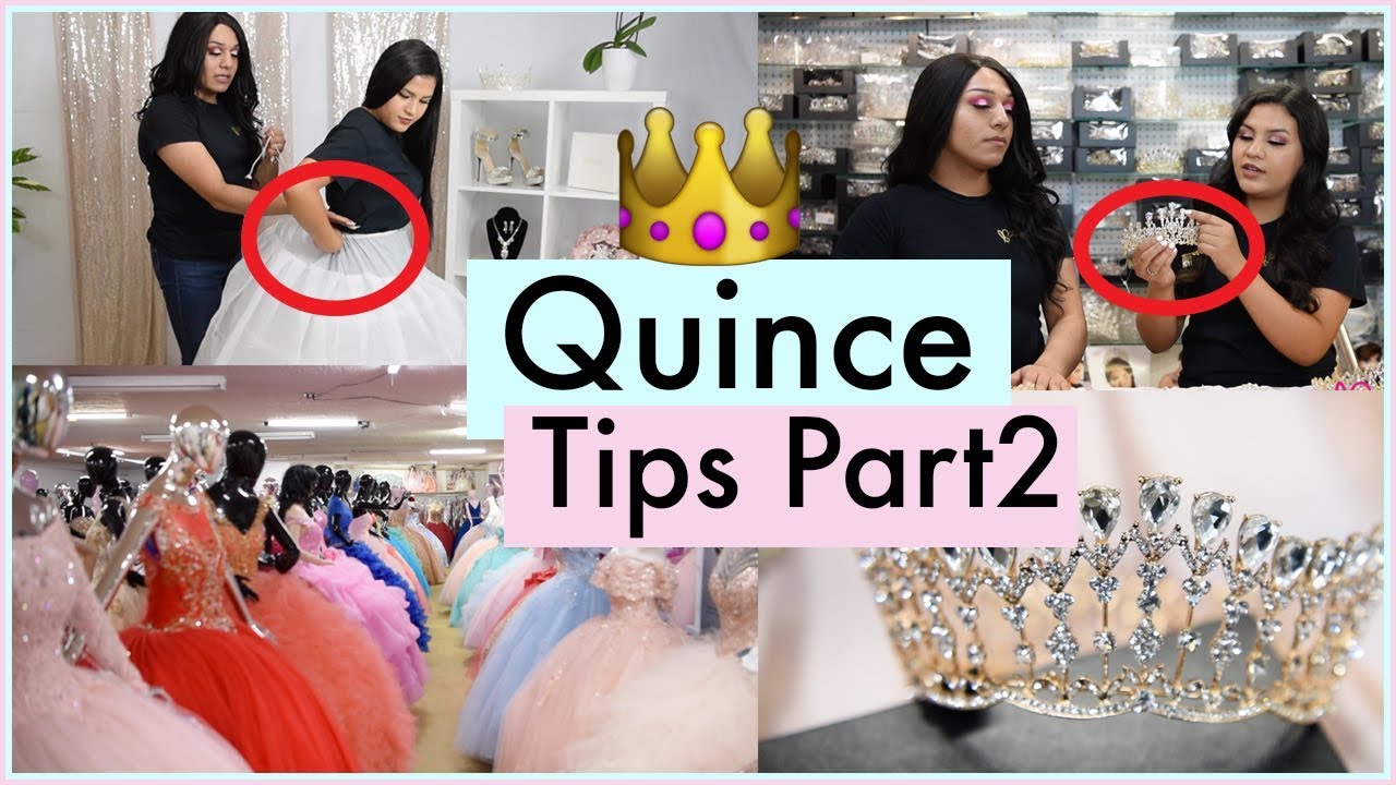 QUINCE TIPS: How To Pick The PERFECT Crown, Shoes, & flower bouquet - Part 2
