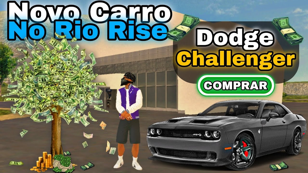 COMPREI🤑 UM NOVO VEÍCULO🔥 DODGE CHALLENGER🚘 NO | RIO RISE! (GTA RP MOBILE)!!!