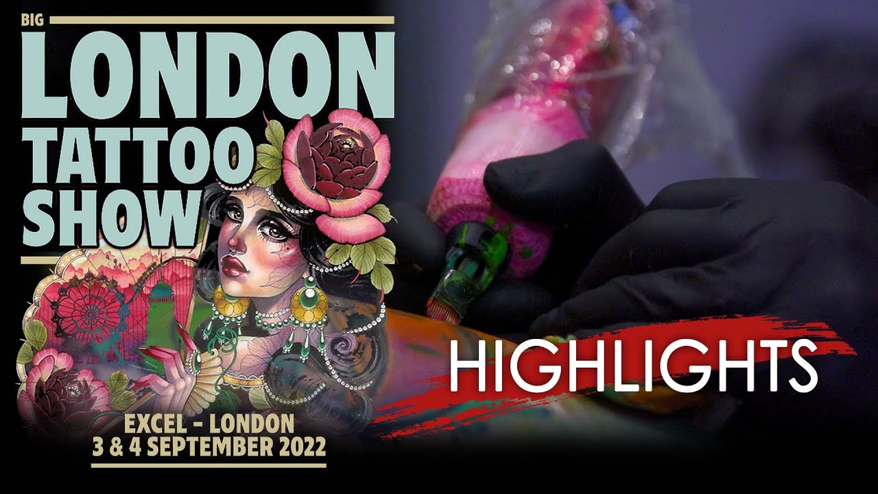 Big London Tattoo Show 2022 @ The Excel Arena