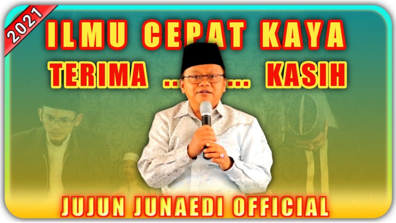 KUNCI SUKSES ‼️ KH JUJUN JUNAEDI