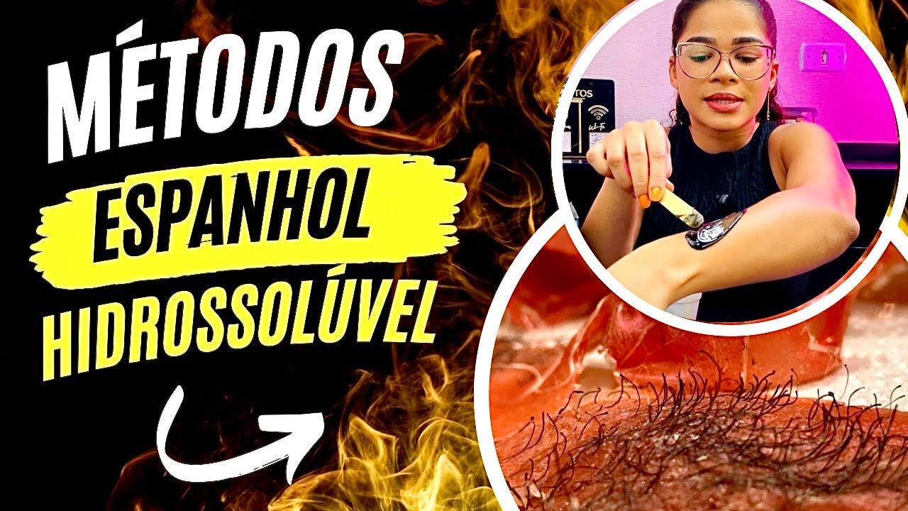 Qual a Diferença entre Método Hidrossolúvel e o Método Espanhol?