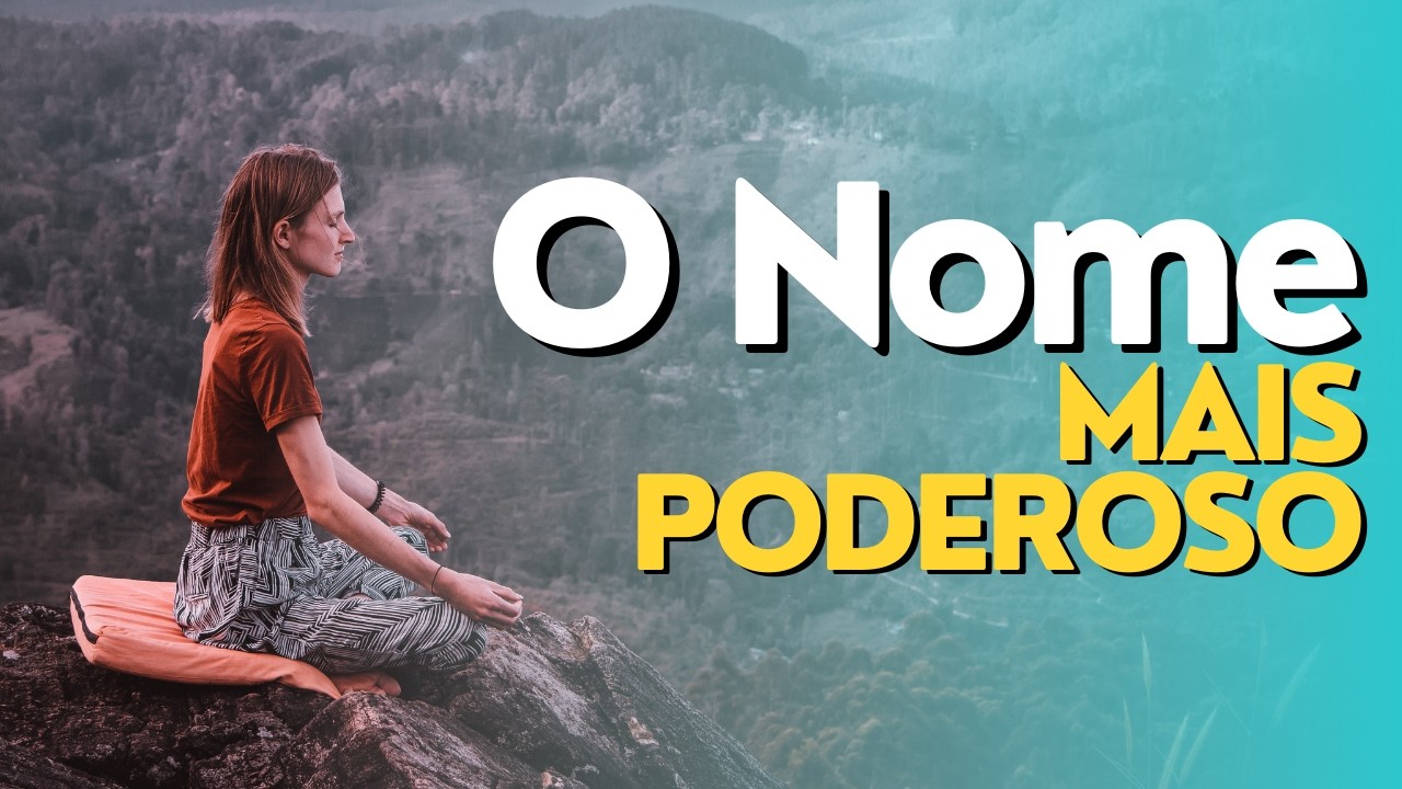 O Nome mais poderoso