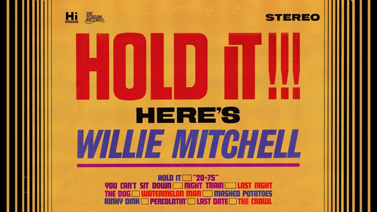 Willie Mitchell – Hold It | Full Album (Soul/R&B Classic)