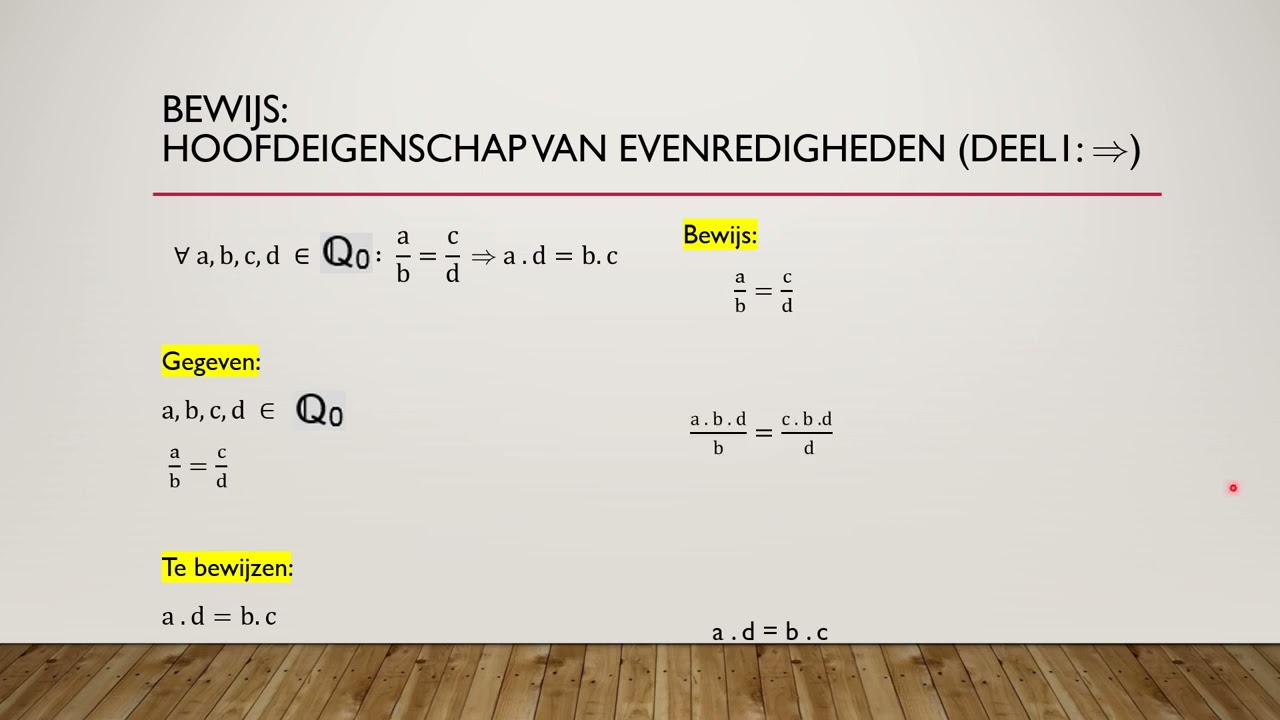 Wiskunde videoles 60 - G14: Hoofdeigenschap van evenredigheden bewijs