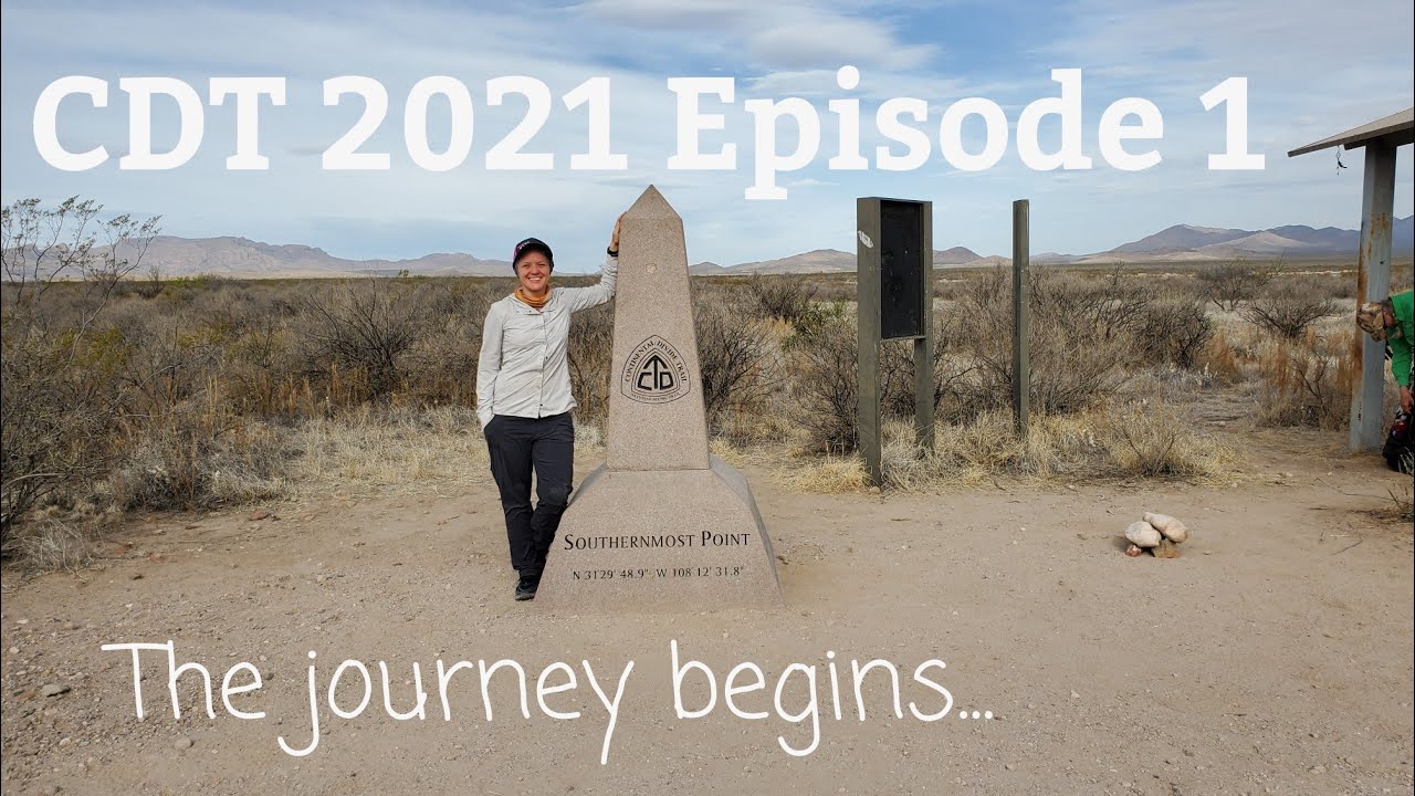 CDT 2021 Days 1-5 Crazy Cook Monument to Lordsburg Episode 1 The journey begins.