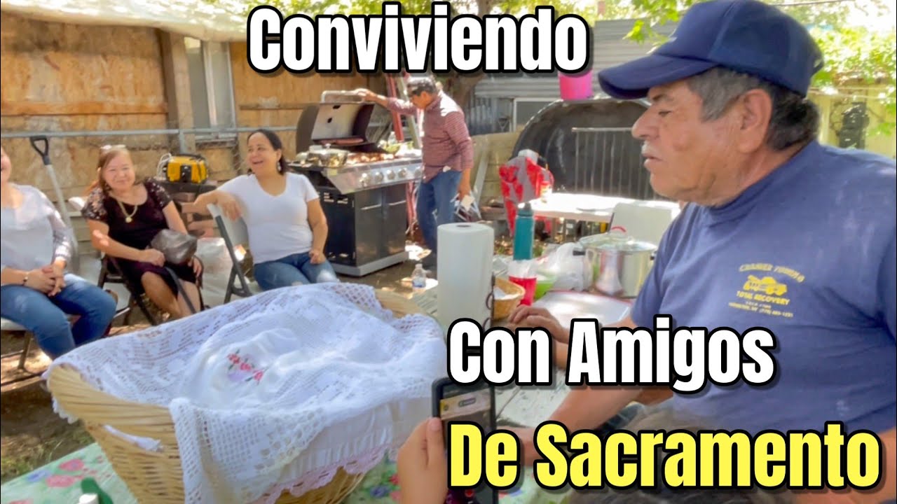 La Familia Santos Piñón Nos Visita De Sacramento Buena Comida Y Bonitos Momentos