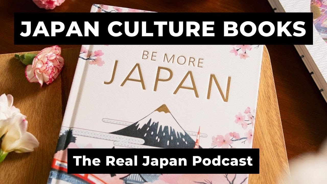 9 Books That Decode Japanese Culture (Ep. 58)