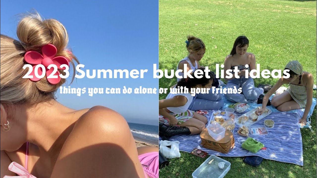 Hot Girl Summer Checklist 💖⛱️ |10 Things You need to do this Summer by yourself or with your friends