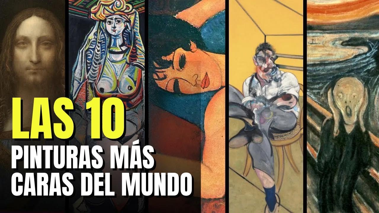 Top 10 pinturas más caras del mundo. ¿Por qué el arte tiene precios tan altos?