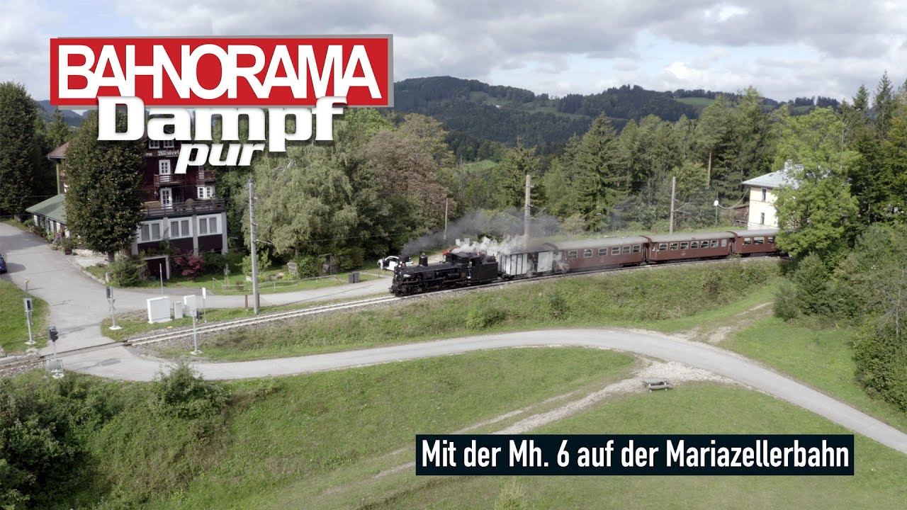 Mit der Mh. 6 auf der Mariazellerbahn | BAHNORAMA Dampf pur
