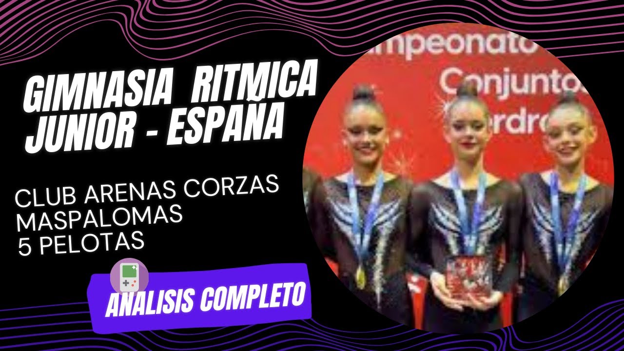 Gimnasia Ritmica., Junior 2025 Campeón de España - Club Arenas Corzas Maspalomas #gimnasiarítmica