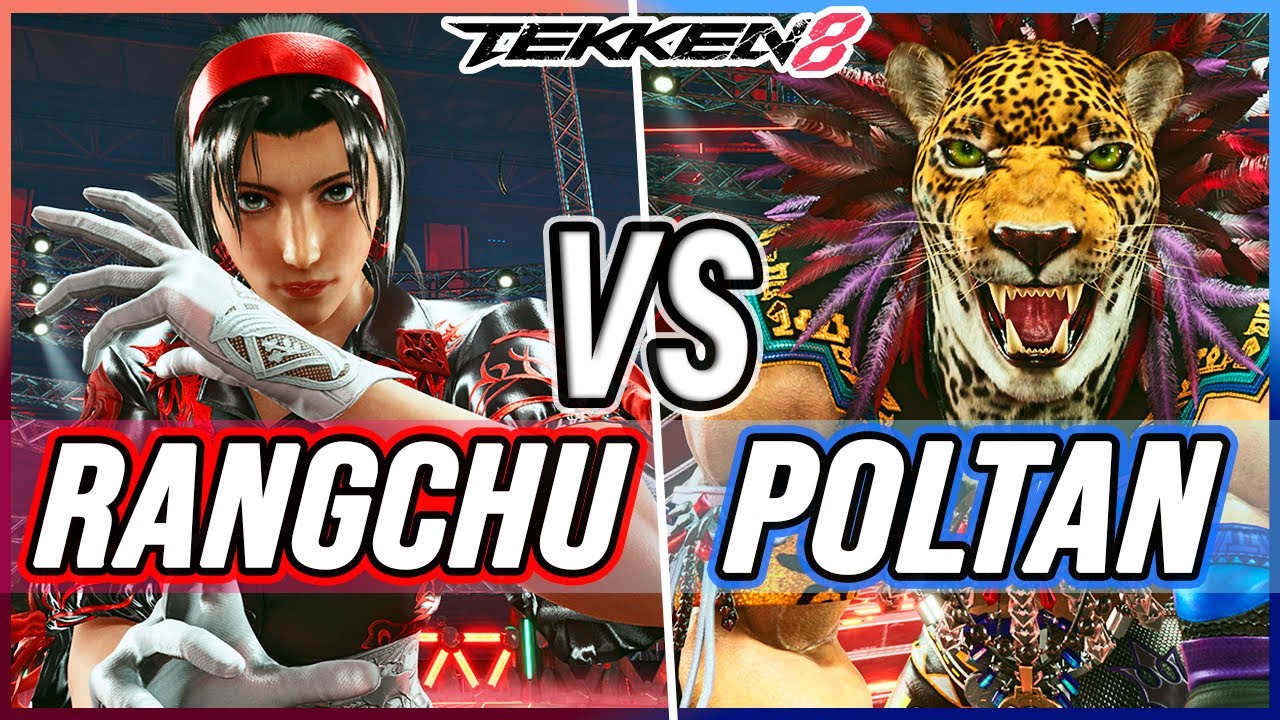 T8 🔥 Rangchu (Jun) vs Poltan (King) 🔥 Tekken 8