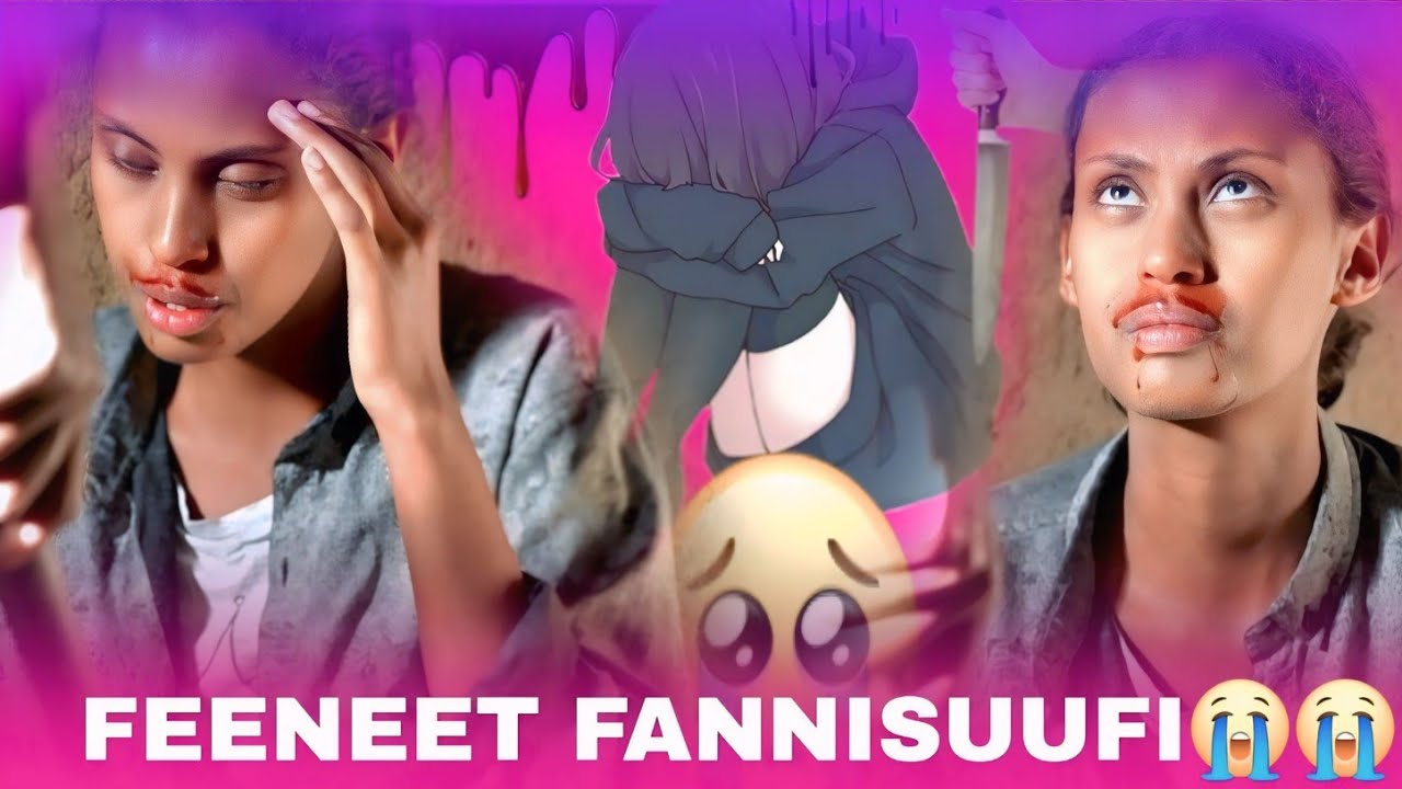 ♦️FEENEET RAKKINA KEESSAJIRTI; YOO BEEKAAF GUUTUU HIN FIDNE SIN FANNISAA😭😭