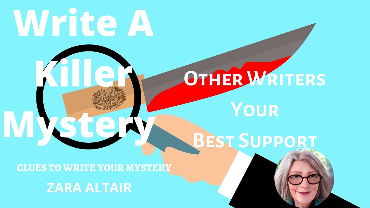Find Writing Support With Other Writers - Write A Killer Mystery