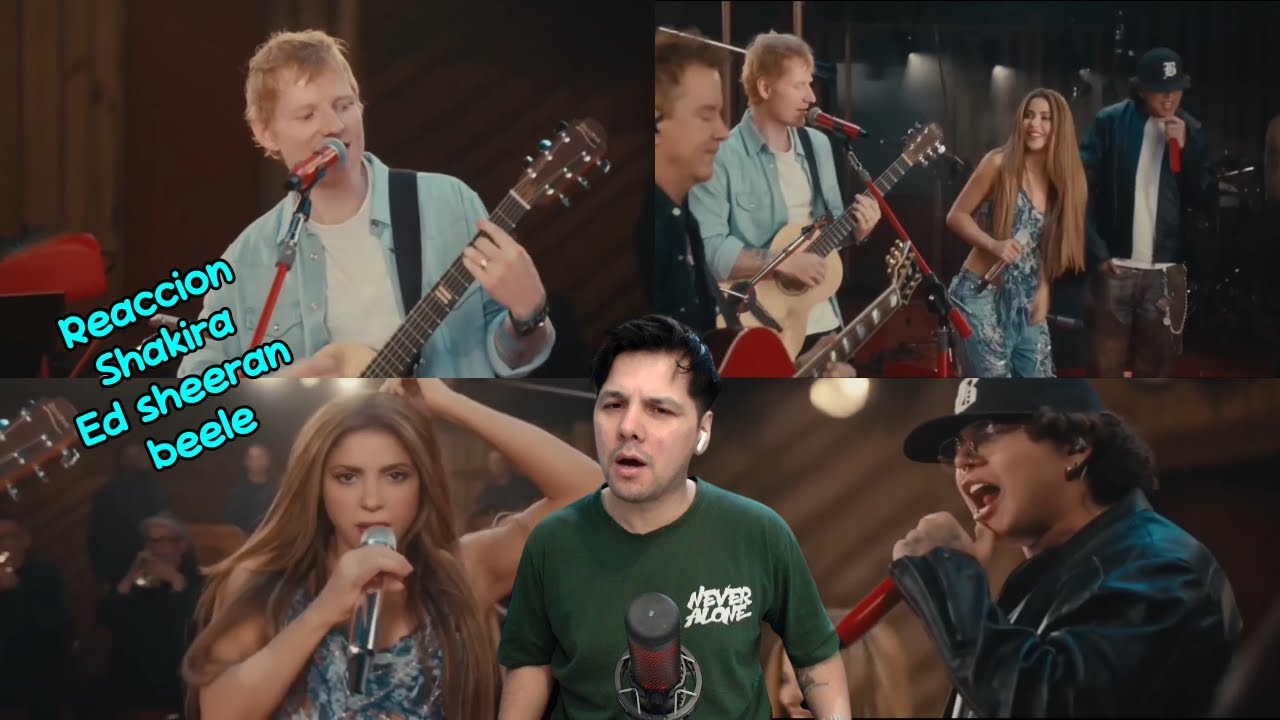 Reaccion Shakira, Ed Sheeran, Beéle Hips Don't Lie Live Video Oral Fixation 20th Spotify Anniversary