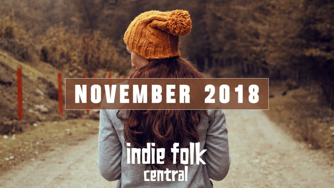 New Indie Folk; November 2018