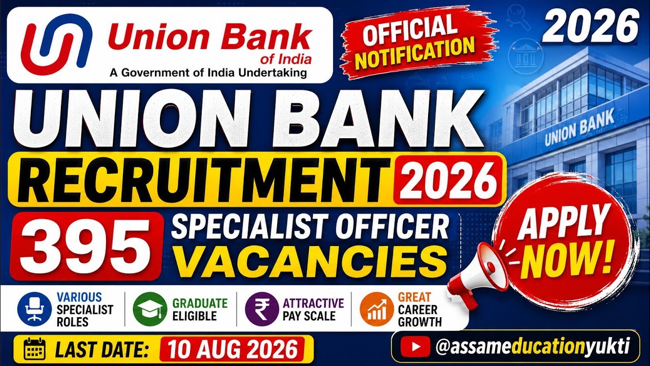 Union Bank of India Specialist Officer Recruitment 2026-27 | 395 Vacancies | Apply Online